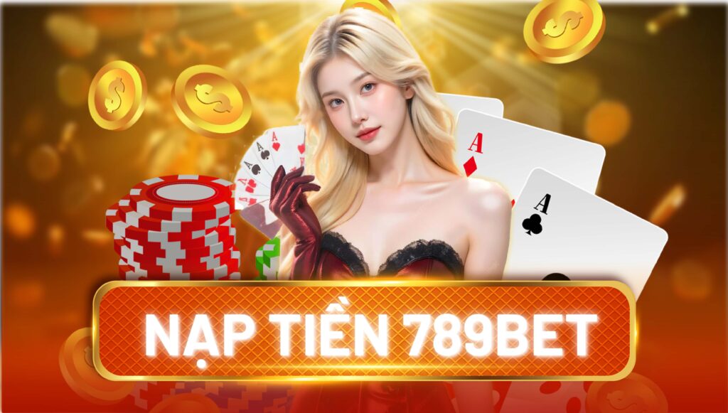 Nạp tiền 789bet