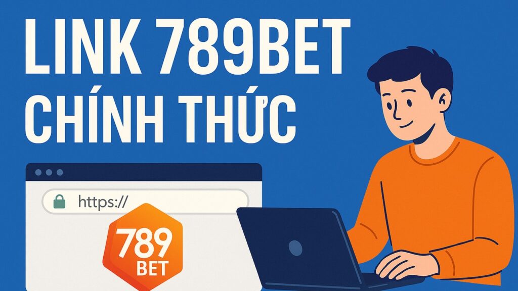 Link 789BET chính thức