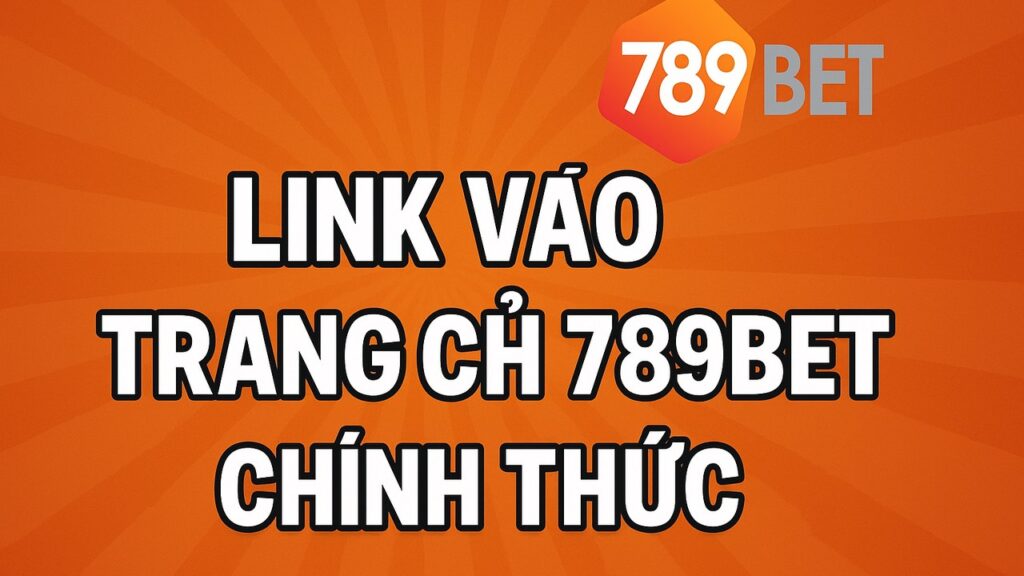 Link vào trang chủ 789BET chính thức